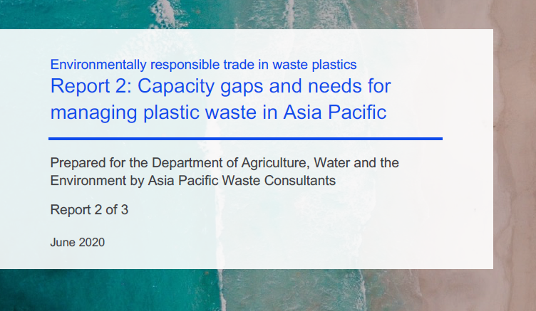 Environmentally responsible trade in waste plastics – Report 2 – Capacity gaps and needs for managing plastic waste in Asia Pacific